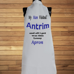 My Mam Visited  Antrim Apron