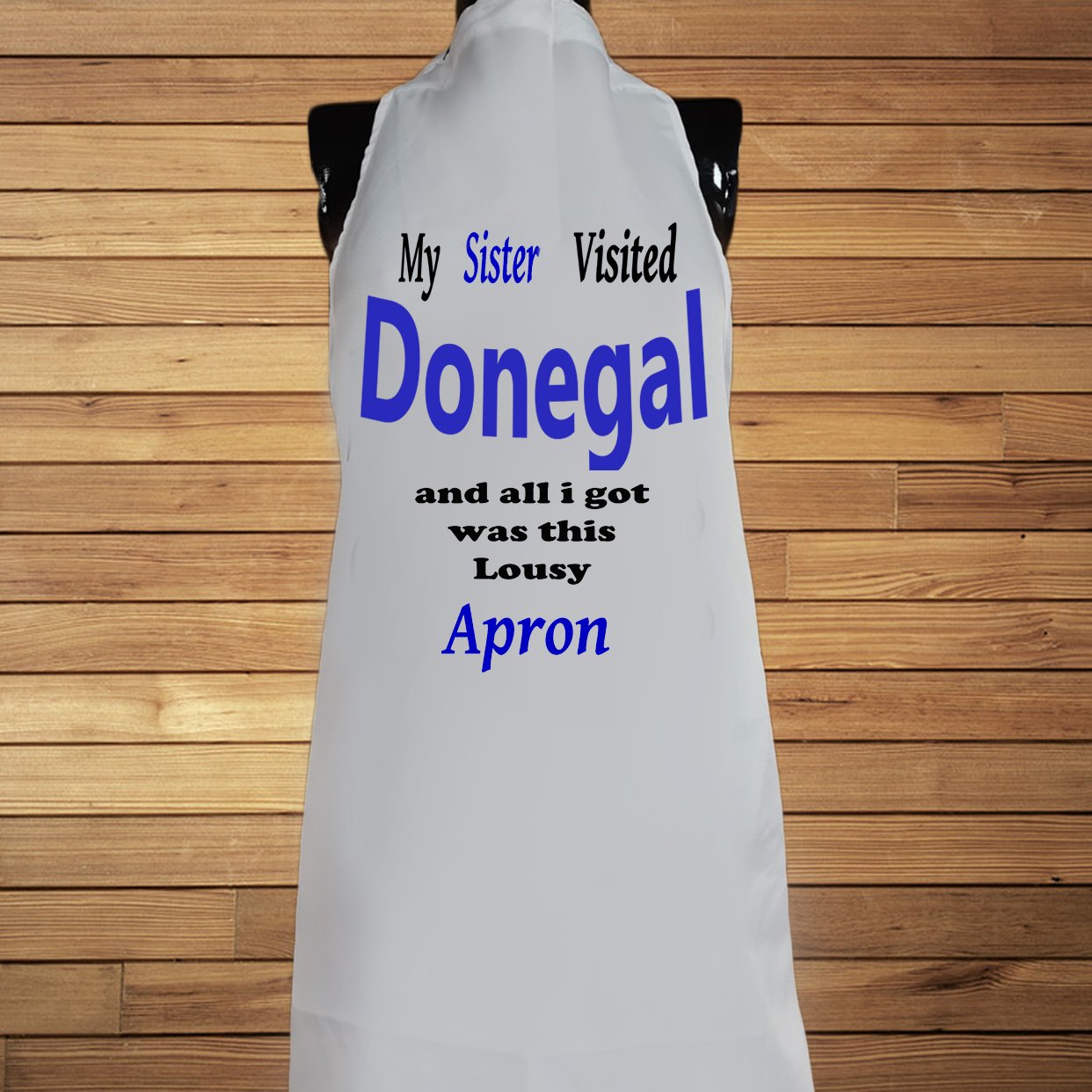 My Sister Visited Donegal Apron