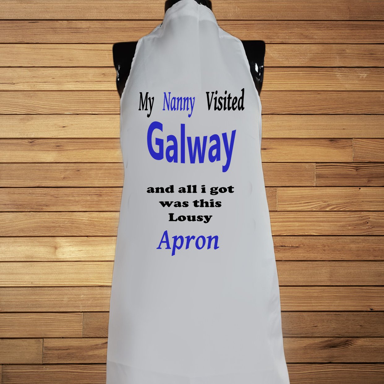 My Nanny Visited Galway Apron