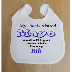 My Aunty Visited Mayo - Bib
