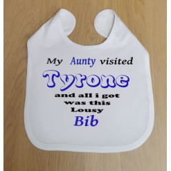 My Aunty Visited Tyrone - Bib