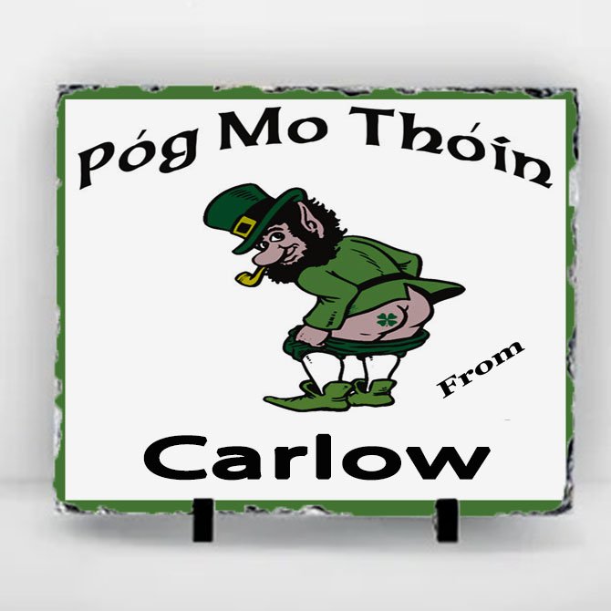 Pog Mo Thoin Carlow