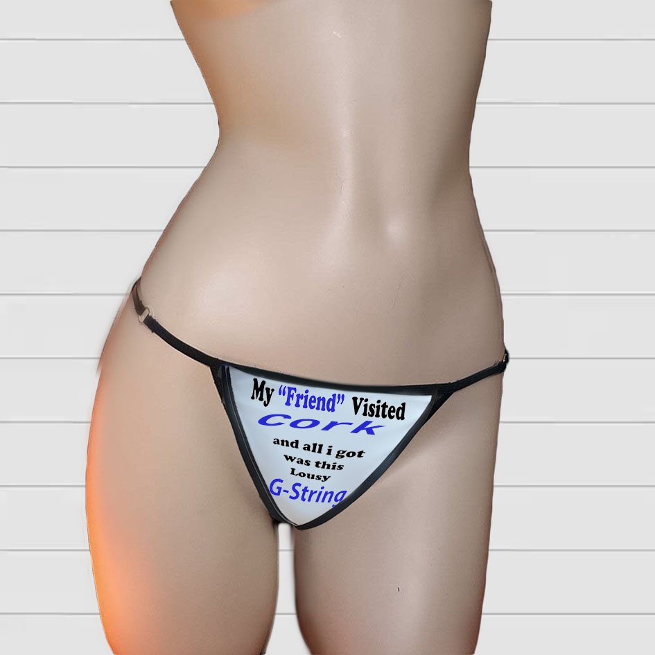 My Friend Visited Cork G-String