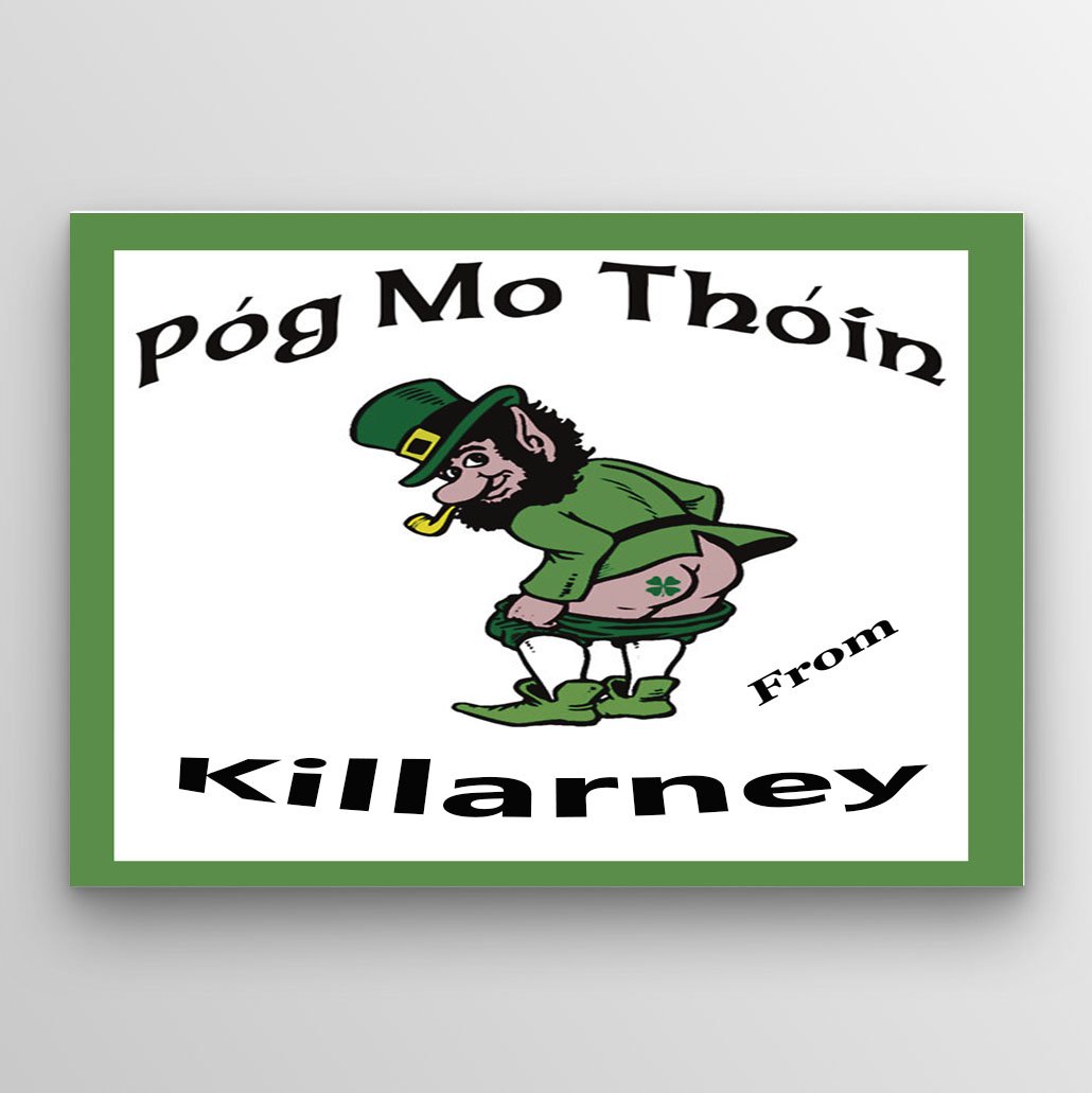 Pog Mo Thoin Killarney