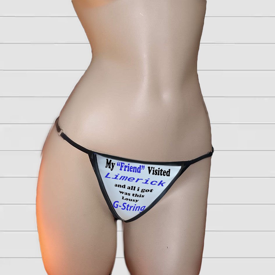 My Friend Visited Limerick G-String