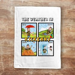 The Weather In Kilkenny - T-Towel