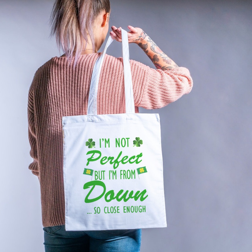 Shoulder Bag #2 - I'm not perfect, I'm from Down