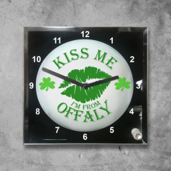 Kiss Me, I'm from Offaly Clock