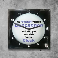 My Friend Visited Duncannon Clock