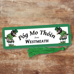 Póg Mo Thóin from Westmeath Bookmark