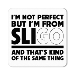 I'm from Sligo Magnet